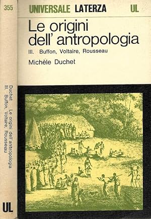 Le origini dell'antropologia Buffon, Voltaire, Rousseau
