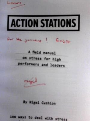 Seller image for Action Stations, A Field Manual On Stress For High Performers And Leaders for sale by World of Rare Books