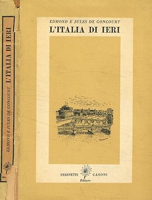 L'Italia di ieri Note di viaggio 1855-1856