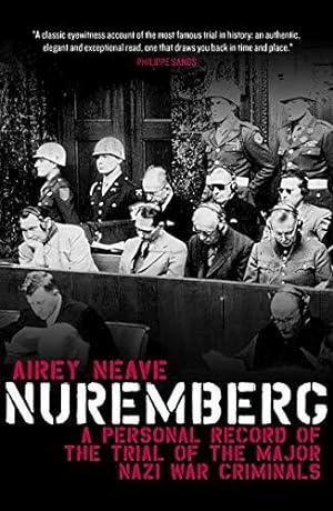 Bild des Verkufers fr Nuremberg: A personal record of the trial of the major Nazi war criminals zum Verkauf von WeBuyBooks