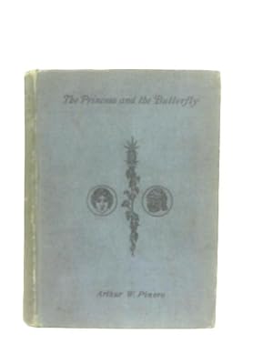 Seller image for The Princess and the Butterfly: Or, the Fantastics : a Comedy in 5 Acts for sale by World of Rare Books