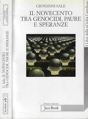 Il novecento tra genocidi, paure e speranze