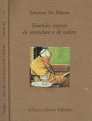 Essendo capace di intendere e di volere