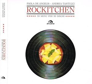 Bild des Verkufers fr Rockitchen 30 menu per 30 dischi zum Verkauf von Biblioteca di Babele