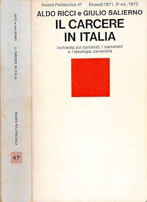 Seller image for Il carcere in Italia Inchiesta sui carcerati, i carcierieri e l'ideologia carceraria for sale by Biblioteca di Babele
