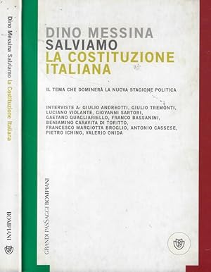 Salviamo la Costituzione italiana Il tema che dominerà la nuova stagione politica