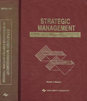 Strategic management: an integrative context-specific process