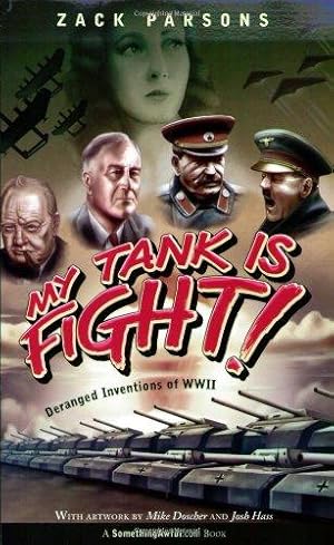 Imagen del vendedor de MY TANK IS FIGHT! a la venta por WeBuyBooks