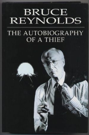 THE AUTOBIOGRAPHY OF A THIEF (SIGNED)