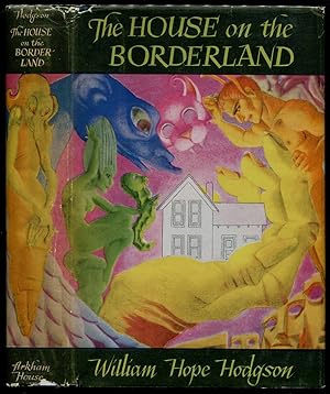 The House on the Borderland And Other Novels