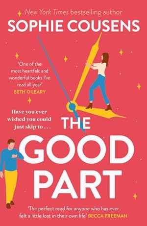 Seller image for The Good Part : the feel-good romantic comedy of the year! for sale by Smartbuy