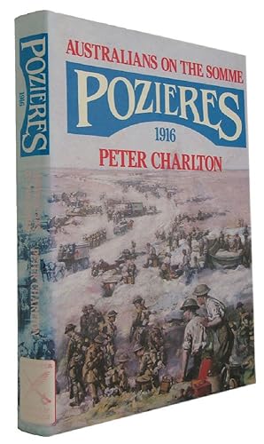 Seller image for AUSTRALIANS ON THE SOMME: POZIERES 1916 for sale by Kay Craddock - Antiquarian Bookseller