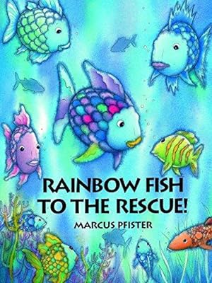 Bild des Verkufers fr Rainbow Fish to the Rescue zum Verkauf von WeBuyBooks