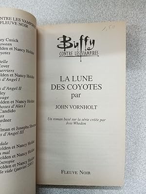 Image du vendeur pour Buffy contre les vampires tome 3 : La Lune des Coyotes mis en vente par Dmons et Merveilles