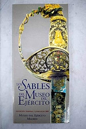 Imagen del vendedor de LOS SABLES DEL MUSEO DEL EJRCITO a la venta por ABACO LIBROS USADOS
