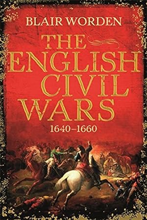 Immagine del venditore per The English Civil Wars: 1640-1660 (UNIVERSAL HISTORY) venduto da WeBuyBooks 2