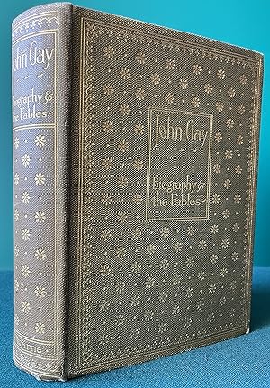 Seller image for JOHN GAY: Biography & THE Fables for sale by Chaucer Bookshop ABA ILAB