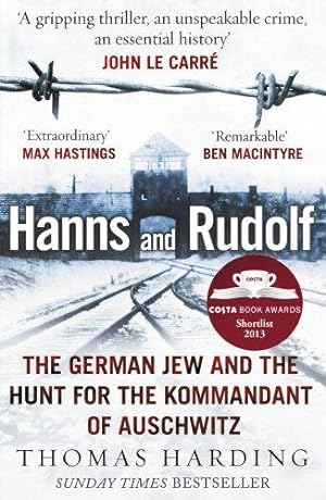 Imagen del vendedor de Hanns and Rudolf: The German Jew and the Hunt for the Kommandant of Auschwitz a la venta por WeBuyBooks
