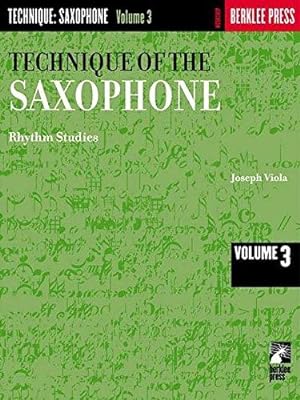 Immagine del venditore per Technique of the Saxophone - Volume 3: Rhythm Studies: 03 venduto da WeBuyBooks