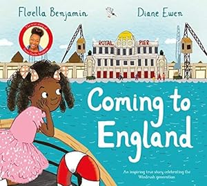 Seller image for Coming to England: An Inspiring True Story Celebrating the Windrush Generation for sale by WeBuyBooks