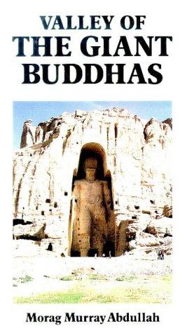 Bild des Verkufers fr Valley of the Giant Buddhas: Memoirs and Travels zum Verkauf von WeBuyBooks