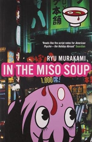 Immagine del venditore per In The Miso Soup venduto da WeBuyBooks