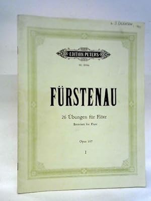 Bild des Verkufers fr Furstenau - 26 Ubungen (Exerscises): Fur Flote (Flute) Opus 107, Band I zum Verkauf von World of Rare Books