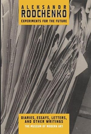 Imagen del vendedor de Aleksandr Rodchenko: Experiments for the Future a la venta por WeBuyBooks