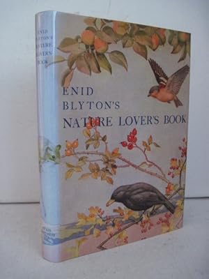 Seller image for ENID BLYTON'S NATURE LOVER'S BOOK for sale by BADGERS BOOKS ONLINE