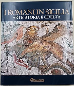 I Romani in Sicilia - arte, storia, civiltà