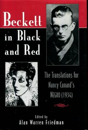 Imagen del vendedor de Beckett in Black and Red: The Translations for Nancy Cunard's Negro (Irish Literature, History, and Culture) a la venta por Turgid Tomes