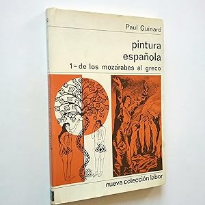 Seller image for Pintura espaola. 1. De los mozrabes al Greco for sale by MAUTALOS LIBRERA
