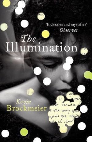 Seller image for The Illumination for sale by WeBuyBooks