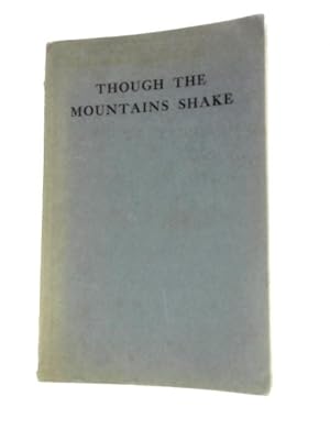 Though The Mountains Shake
