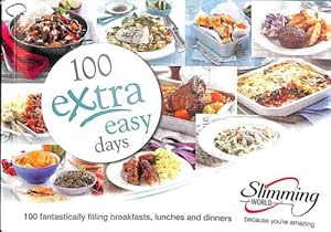 Seller image for 100 EXTRA EASY DAYS SLIMMING WORLD for sale by WeBuyBooks