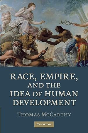 Immagine del venditore per Race, Empire, and the Idea of Human Development venduto da Worldbridge Books