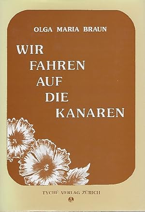 Seller image for Wir fahren auf die Kanaren for sale by Antiquariat Lcke, Einzelunternehmung
