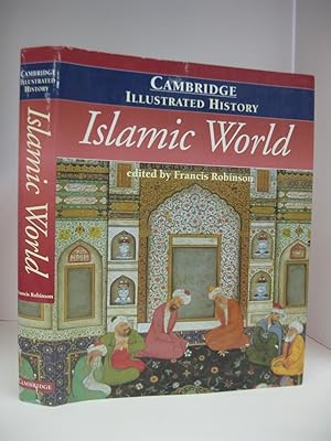 Seller image for The Cambridge Illustrated History of the Islamic World (Cambridge Illustrated Histories) for sale by Worldbridge Books