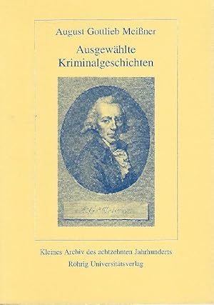 Image du vendeur pour Ausgewhlte Kriminalgeschichten. Mit einem Nachwort herausgegeben von Alexander Kosenina. St mis en vente par Antiquariat Lcke, Einzelunternehmung