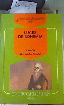 Seller image for Gua de lectura de Luces de Bohemia de Ramon del Valle Inclan for sale by Almacen de los Libros Olvidados