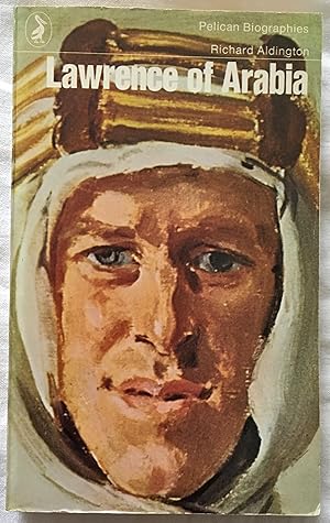 Lawrence of Arabia, A Biographical Enquiry