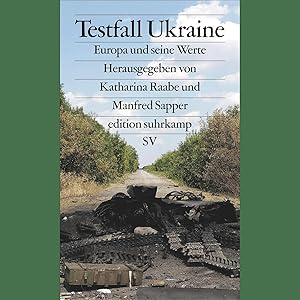 Seller image for Testfall Ukraine: Europa und seine Werte (edition suhrkamp) for sale by artbook-service