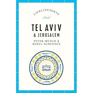 Bild des Verkufers fr Tel Aviv & Jerusalem Reisefhrer LIEBLINGSORTE: Entdecken Sie das Lebensgefhl zweier Stdte! | Mit vielen Insider-Tipps, farbigen Fotografien und ausklappbaren Karten zum Verkauf von artbook-service