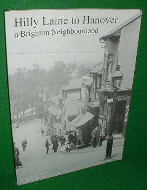 HILLY LAINE to HANOVER a Brighton Neighbourhood