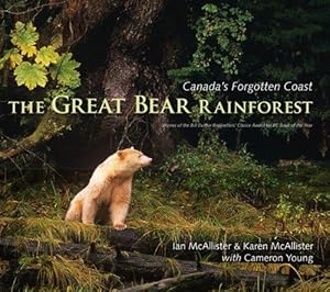 Seller image for The Great Bear Rainforest: Canada's Forgotten Coast for sale by WeBuyBooks