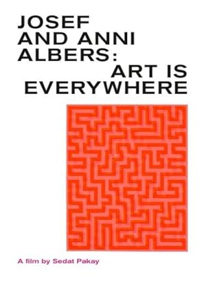 Seller image for DVD Josef & Anni Albers. Art is Everywhere / Sedat Pakay for sale by Licus Media