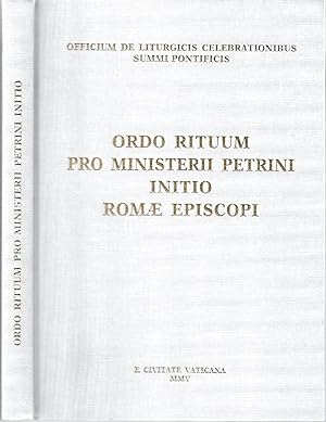 Seller image for Ordo Rituum pro Ministerii Petrini initio Romae Episcopi for sale by Messinissa libri