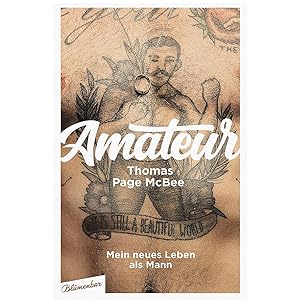 Seller image for Amateur: Mein neues Leben als Mann for sale by artbook-service