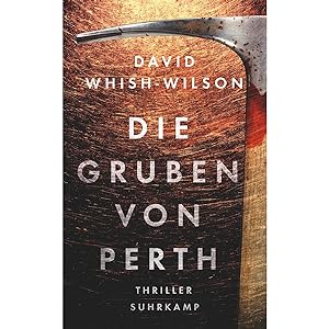 Seller image for Die Gruben von Perth: Thriller (Swann-Trilogie) for sale by artbook-service