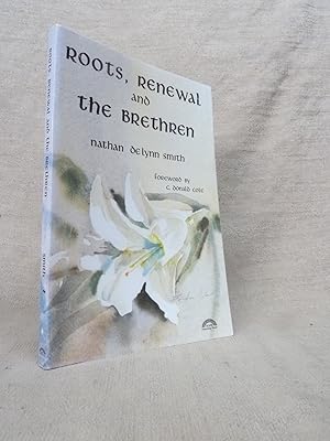 Seller image for ROOTS, RENEWAL, AND THE BRETHREN. for sale by Gage Postal Books